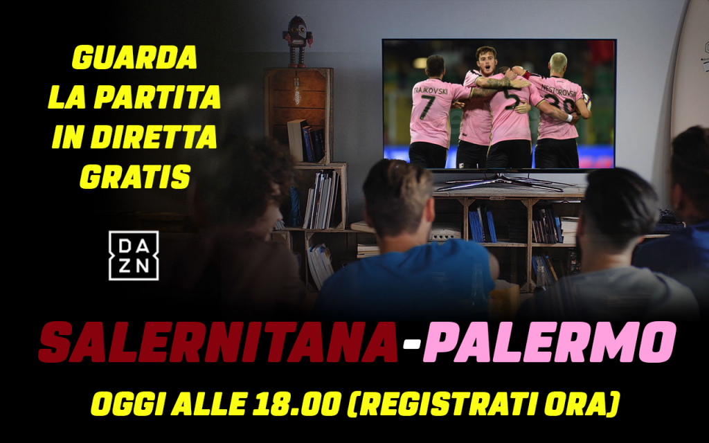 salernitana palermo dazn gratis 2